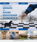 Bewuster en beter werken met Photoshop Elements 8