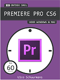 Ontdek snel: Premiere PRO CS6 (e-book)