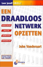 Leer jezelf SNEL... Een draadloos netwerk opzetten