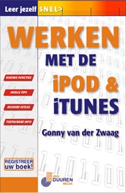 Leer jezelf SNEL... Werken met iPod & iTunes