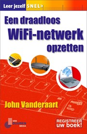 Leer jezelf SNEL... Een draadloos WiFi-netwerk opzetten