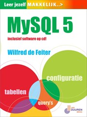 Leer jezelf MAKKELIJK... MySQL 5