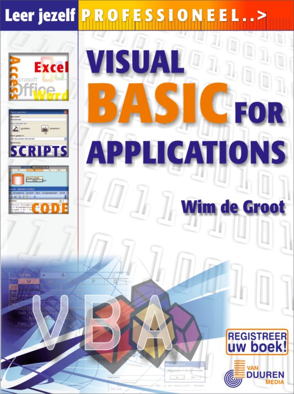 Leer jezelf PROFESSIONEEL... Visual Basic for Applications