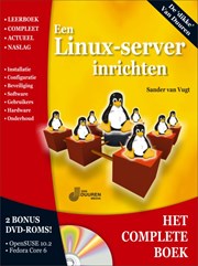 Het Complete Boek: Een Linux-server inrichten