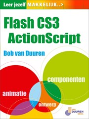 Leer jezelf MAKKELIJK... Flash CS3 ActionScript