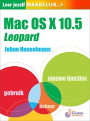 Leer jezelf MAKKELIJK... Mac OS X 10.5 (Leopard)
