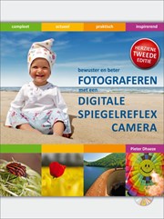 Bewuster & beter fotograferen met de digitale spiegelreflexcamera 2e