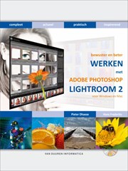 Bewuster & beter werken met Adobe Photoshop Lightroom 2