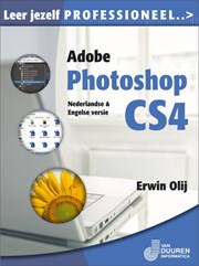Leer jezelf PROFESSIONEEL... Adobe Photoshop CS4
