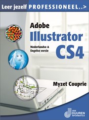 Leer jezelf PROFESSIONEEL... Adobe Illustrator CS4