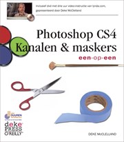 Een-op-een Kanalen & Maskers met Adobe Photoshop CS4