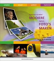 Bewuster & beter mooiere digitale foto’s maken