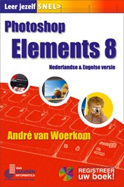 Leer jezelf SNEL... Photoshop Elements 8