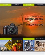 Bewuster & beter fotograferen met de Nikon D3000