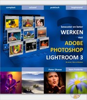 Bewuster & beter werken met Photoshop Lightroom 3
