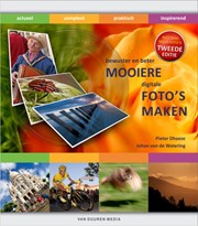 Bewuster en beter mooiere digitale foto's maken 2e editie