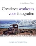 Focus op Fotografie: Creatieve workouts voor fotografen