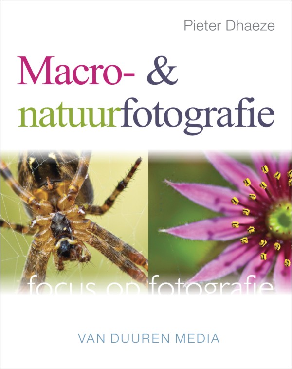 Focus op Fotografie: Macro- en natuurfotografie