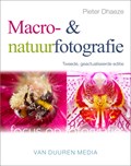 Focus op Fotografie: Macro- en natuurfotografie