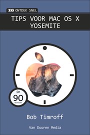 Ontdek snel: Tips voor Mac OS X Yosemite