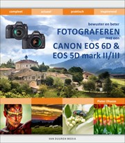 Bewuster & beter fotograferen met de Canon EOS 6D en EOS 5D mark II/III