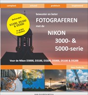 Bewuster & beter fotograferen met de Nikon D3000/D5000-serie 2e ed