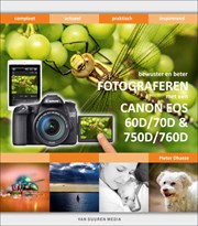 Fotograferen met de Canon EOS 60D, 70D, 750D en 760D