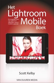 Scott Kelby: Het Lightroom Mobile-boek