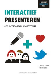 Interactief presenteren: een persoonlijke masterclass