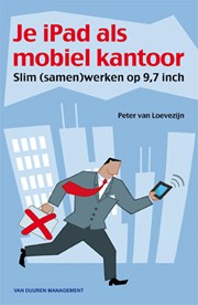Je iPad als mobiel kantoor (e-book)