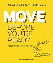 Move before you're ready