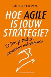 Hoe agile is jouw strategie?