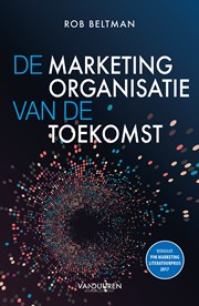 De marketingorganisatie van de toekomst