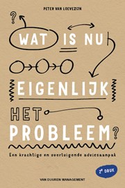Wat is nu eigenlijk het probleem?