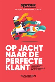 Op jacht naar de perfecte klant - Sprout Groeigids