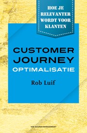 Customer Journey Optimalisatie (paperbackeditie)