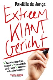 Extreem klantgericht (2e, herziene editie)