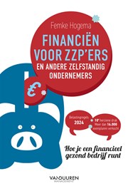 Financiën voor zzp’ers en andere zelfstandig ondernemers - 2024 editie