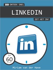Ontdek snel: LinkedIn, zet het in! (e-book)