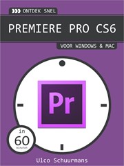 Ontdek snel: Premiere PRO CS6 (e-book)