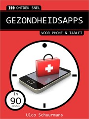 Ontdek snel: Gezondheidsapps (e-book)