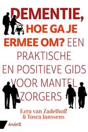 Dementie, hoe ga je ermee om? (audioboek)