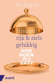 Stinkend rijk & zielsgelukkig (e-book)