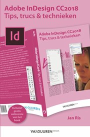 Adobe InDesign CC 2018: Tips, trucs en technieken