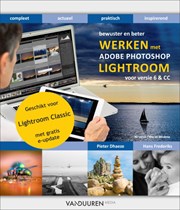 Bewuster en beter Werken met Lightroom CC/Classic