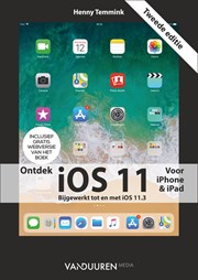 Ontdek iOS 11 voor iPad en iPhone, 2e editie