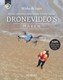 Focus op Fotografie: Dronevideo’s maken, 2e editie