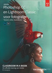 Classroom in a Book: Photoshop CC en Lightroom Classic voor fotografen