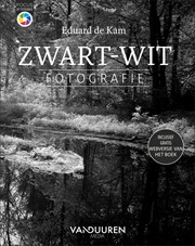 Focus op Fotografie: Zwart-witfotografie, 2e editie