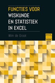 Excel aan het werk: Functies voor wiskunde en statistiek